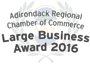 Adirondack Regional Chamber of Commerce Large Business Award 2016